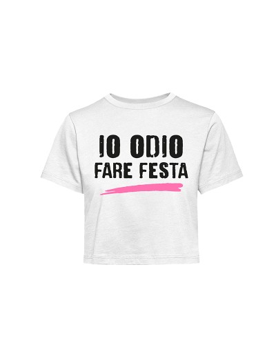 T-shirt IO ODIO FARE FESTA Donna Short